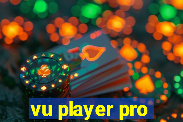 vu player pro